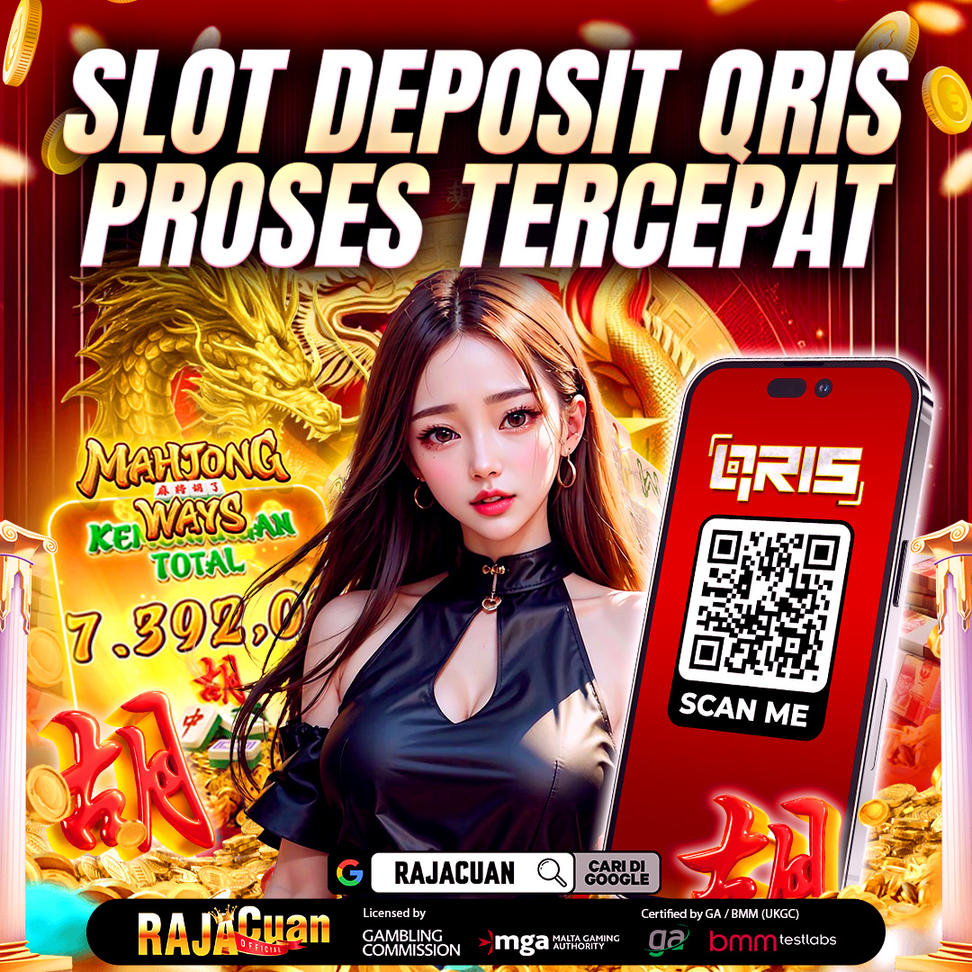 Rajacuan | Slot Deposit QRIS Terjamin Aman Jackpot Nyata Hari Ini